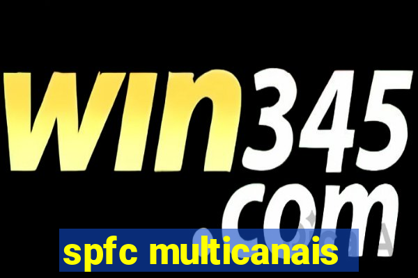 spfc multicanais